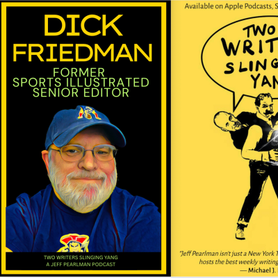 episode Dick Friedman: Former Sports Illustrated senior editor artwork