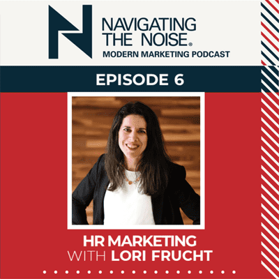 episode 6. HR Marketing - Lori Frucht Shares Insights with Jerry Allocca artwork