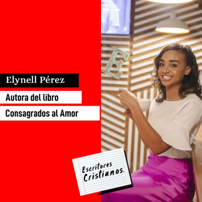 episode Consagrados al Amor con Elynell Pérez artwork