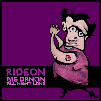episode DJ Rideon - Big Dancin All Night Long artwork