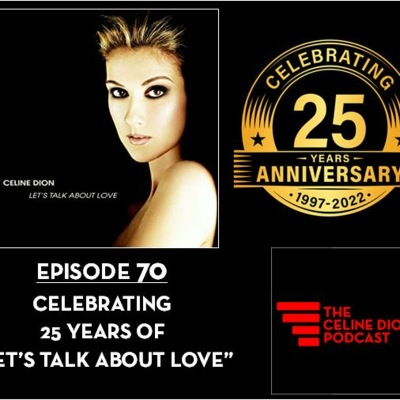 episode The Celine Dion Podcast Ep70: Let's Talk About Love is 25 years old! artwork