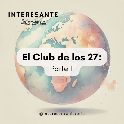 episode El Club de los 27 - Parte II artwork