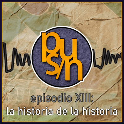 episode Episodio XIII: la historia de la historia artwork