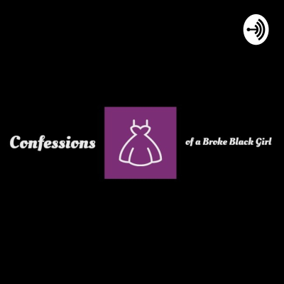 Confessions of a Broke Black Girl