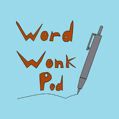 episode Episode 1 – Wonky Words artwork