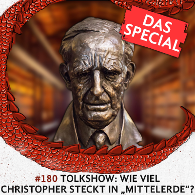 episode 180 TolkShow: Wie viel Christopher steckt in „Mittelerde“? artwork