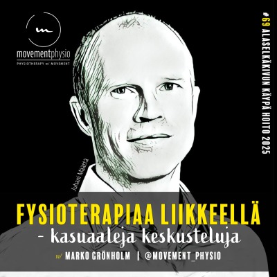 episode /69/ Alaselkäkivun käypä hoito 2025 - vieraana fysiatri Juhani Määttä artwork