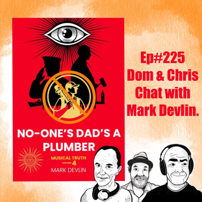 episode Episode 214: [SF225] Dom, Chris & Mark Devlin artwork