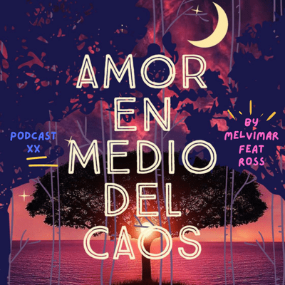 episode Amor en medio del caos ft. Ross Rengifo artwork