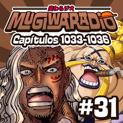 episode A QUEDA DAS ESTRELAS! (Cap. 1033-1036) - Mugiwaradio #31 artwork