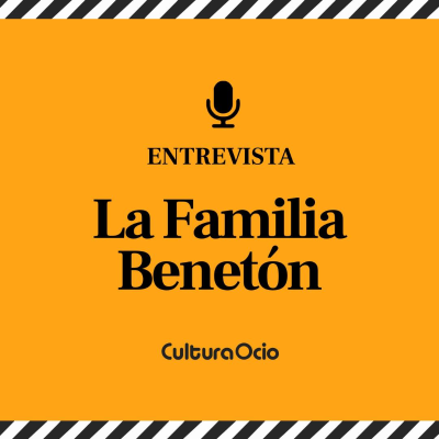 episode La Familia Benetón | Leo Harlem, Juan Manuel Montilla, Joaquín Mazón, Alí Dia, Gala Bichir, Melin Chen y Kamsiyochi Ngene. artwork