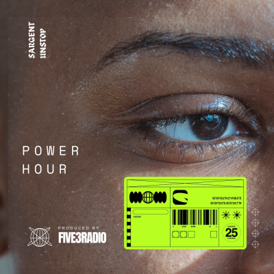 episode Power Hour | Five3Radio | Sargent Unstop| Soca, Bouyon, Jab, Denny artwork