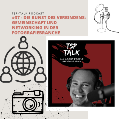 episode #38 - Die Kunst des Verbindens: Gemeinschaft und Networking in der Fotografiebranche artwork