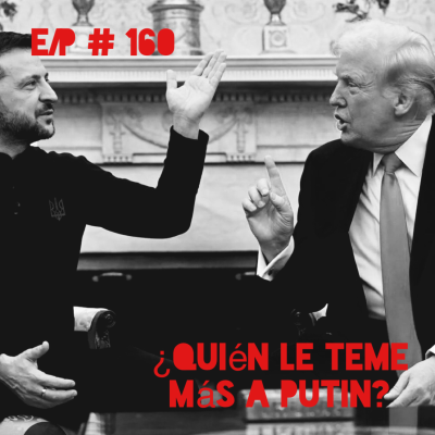 episode ¿Quién le teme más a Putin? artwork