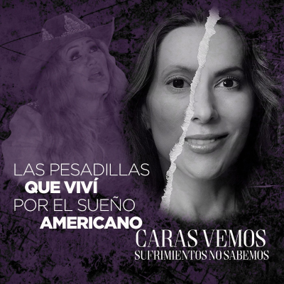 episode Mi pesadilla por conseguir el sueño americano - Episodio 89 artwork