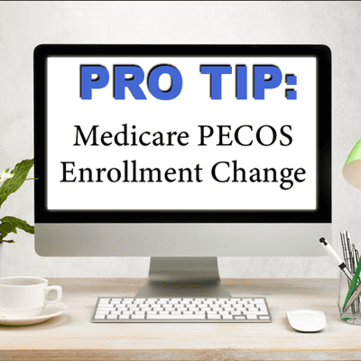 episode Copy of PRO TIP: Medicare PECOS Enrollment Changes artwork