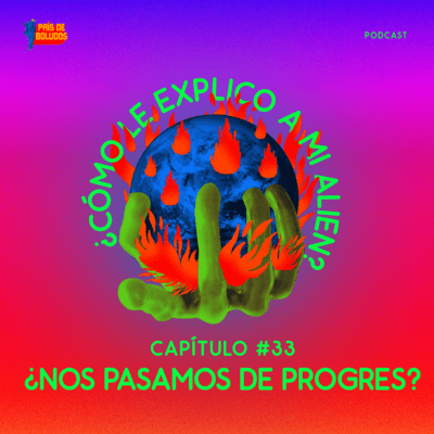 episode ¿Nos pasamos de progres? artwork