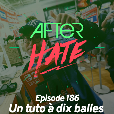 episode Episode 186 : Un tuto à dix balles artwork