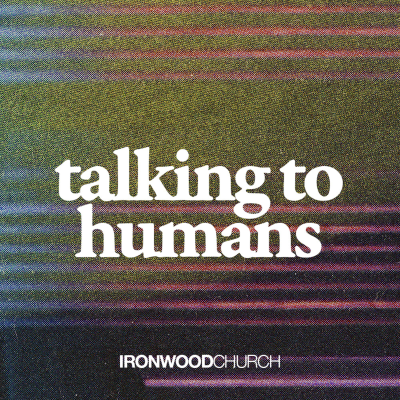 Talking To Humans