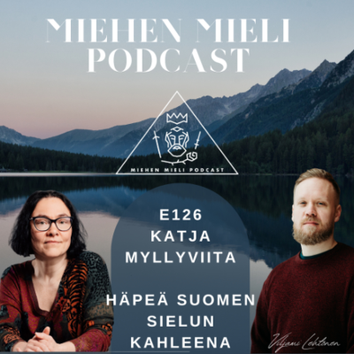 episode Häpeä Suomen sielun kahleena - Katja Myllyviita - E126 artwork