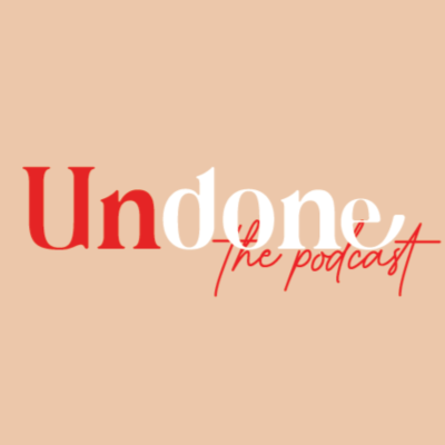Undone The Podcast