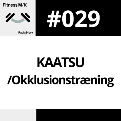 episode #029 KAATSU/Okklusionstræning artwork