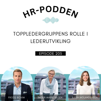episode 205: Toppledergruppens rolle i lederutvikling, med Frode Bovim, Julija Molandsveen og Inger-Marie Aasen i Usbl artwork