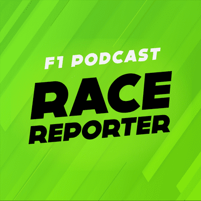 F1 RaceReporter - Formule 1 Podcast - podcast