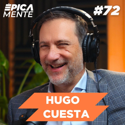 episode De Abogado a CEO: Negociar con Gigantes, Enfrentar la muerte y Rediseñar tu Vida con Hugo Cuesta artwork