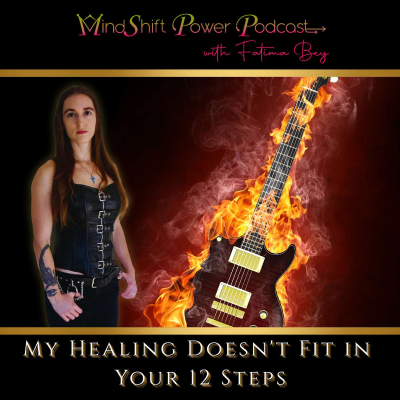 episode My Healing Doesn't Fit in Your 12 Steps (Episode 107) artwork