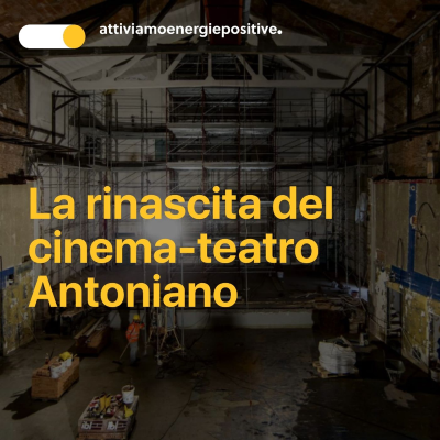 episode La rinascita del cinema-teatro Antoniano artwork