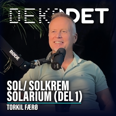 episode #150 - (Del 1) Torkil Færø | Sol, solkrem, d-vitamin, solarium, helhetlig helse artwork