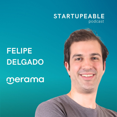 episode Crear de Billion Dollar Brands a través de M&A de E-commerce en Latam | Felipe Delgado, Merama artwork