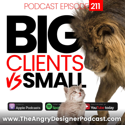 episode What Graphic Designers GET WRONG About Their Clients. Yes, Size Matters! artwork