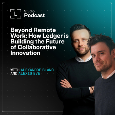 episode Beyond Remote Work: How Ledger is Building the Future of Collaboration and Innovation artwork