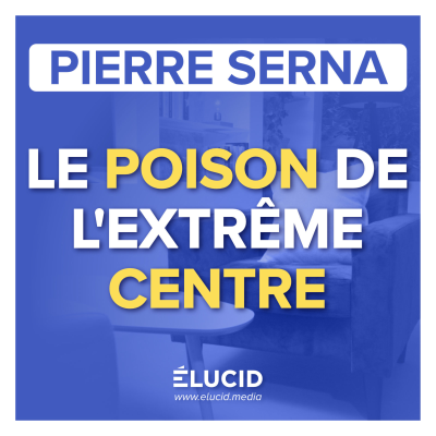 episode LA VIOLENCE DE L'EXTRÊME CENTRE : le Macronisme est une vieille recette ! - Pierre Serna artwork