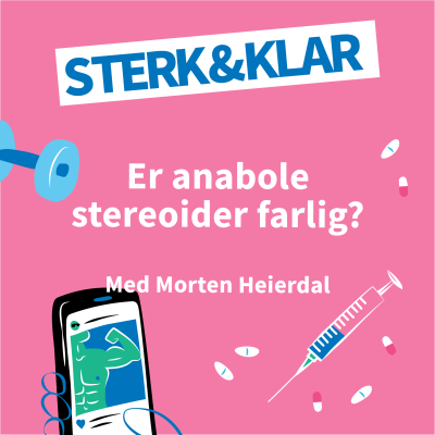 episode Er anabole stereoider farlig? artwork