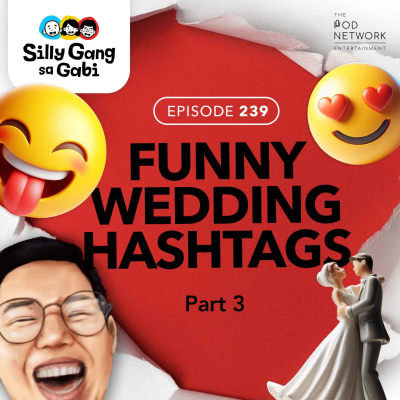 episode 239: Funny Wedding Hashtags (Part 3) artwork