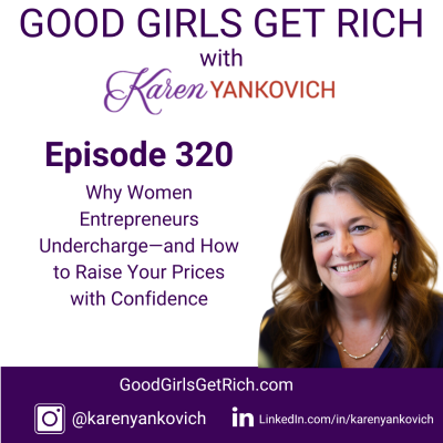 episode Why Women Entrepreneurs Undercharge—and How to Raise Your Prices with Confidence artwork