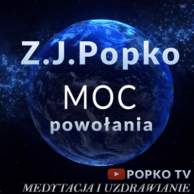 episode Medytacja - Jestem Z.J.Popko artwork