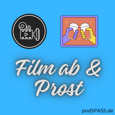 Film ab und Prost - der Filmquickie -Keine Zeit für schlechte Filme und Bierchen