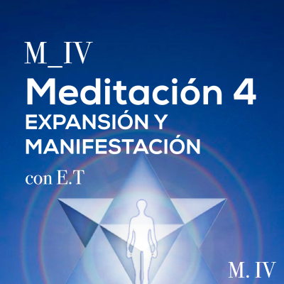 episode M_IV - Meditación 4 / Expansión y Manifestación artwork