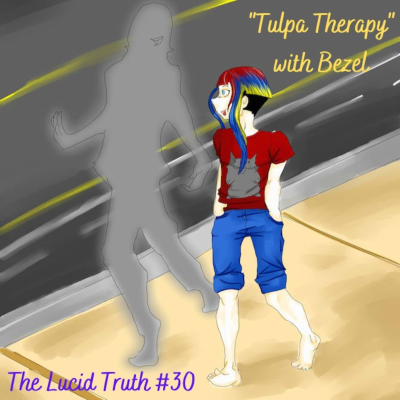 episode #30 "Tulpa Therapy" with Bezel artwork