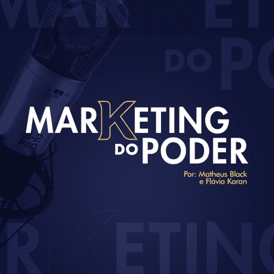 episode ABERTURA | PODCAST MARKETING DO PODER #000 artwork