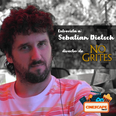 episode Entrevistas Cinescape | Sebastian Dietsch artwork