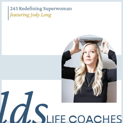 episode 243. Redefining Superwoman with Jody Long artwork