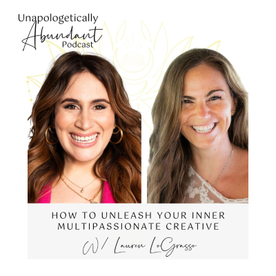 episode How to unleash your inner multipassionate creative with Lauren LoGrasso artwork