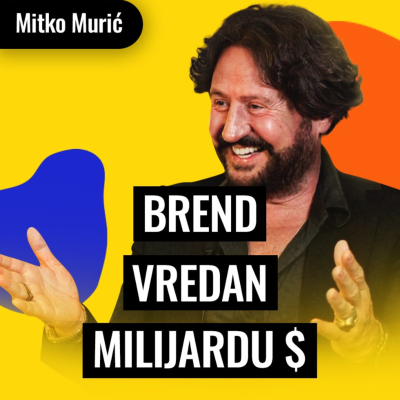 episode Uložio sam milion u Nusr-Et, a sada vredi 1,3 milijarde $ | Mitko Murić | Biznis Priče 180 artwork