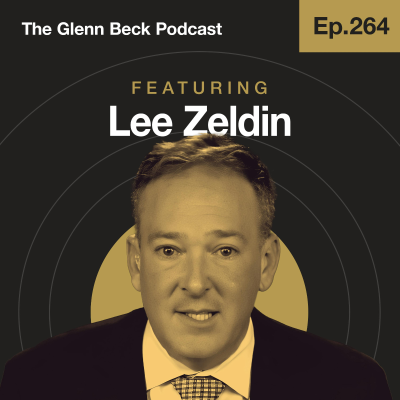 episode Ep 264 | Is Cloud Seeding Playing God? Trump EPA Chief Reacts | Lee Zeldin | The Glenn Beck Podcast artwork
