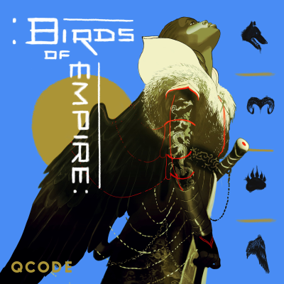 episode Introducing: Birds of Empire Season 2— A cinematic fantasy event in audio. artwork
